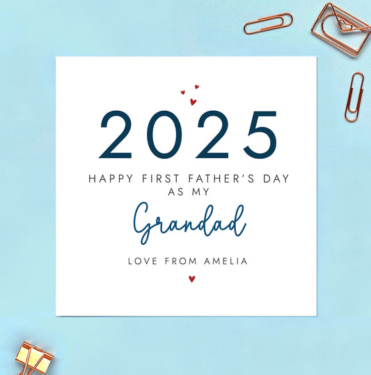 A personalised 1st father's day card for Grandad. The wording reads 'Happy First Father's Day as my Grandad', with 2025 in large letters. It can be personalised with a baby's name.