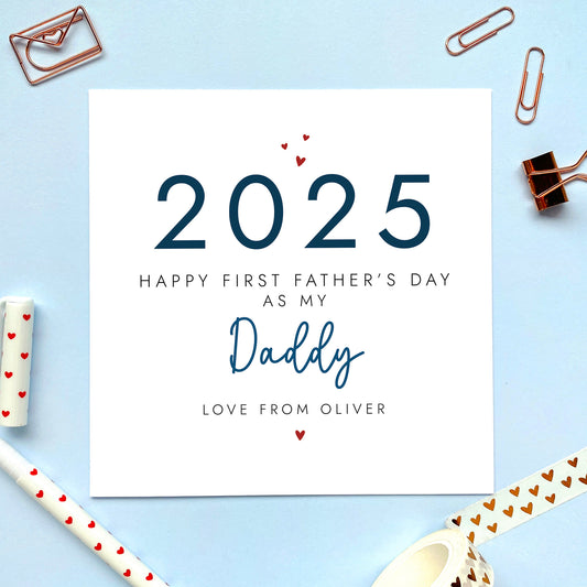 A personalised 1st father's day card for Daddy. The wording reads 'Happy First Father's Day as my Grandad', with 2025 in large letters. It can be personalised with a baby's name.