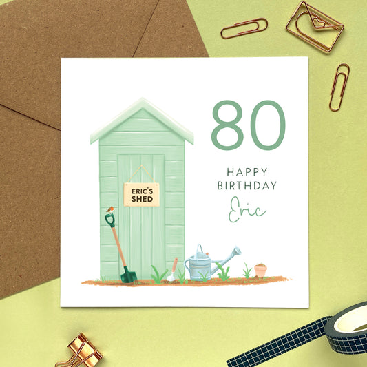 personalised 80th birthday card for him - garden shed, men, man, male, uncle, grandad, great grandpa, neighbour, elderly, gardening
