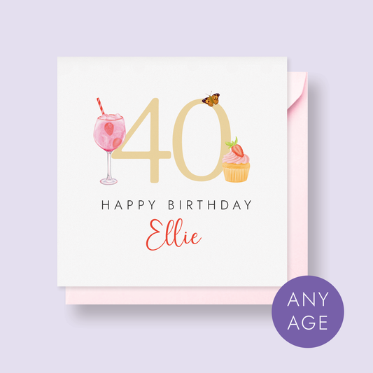 Personalised 40th birthday card for her with pink gin drink, cake, and butterfly illustration