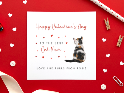 A personalised Cat Valentine's Day Card for the best Cat Mum. The cat's name can be added. The example photo has a calico cat.
