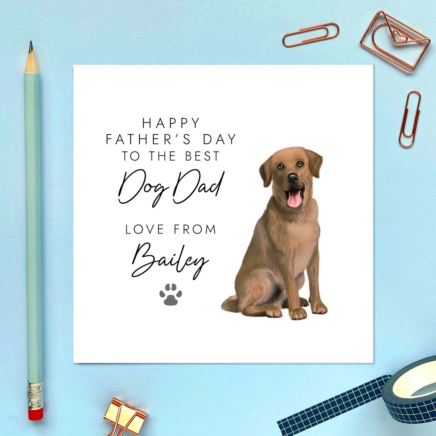 A Personalised Brown Chocolate Labrador Father's Day Card for Dog Dad.