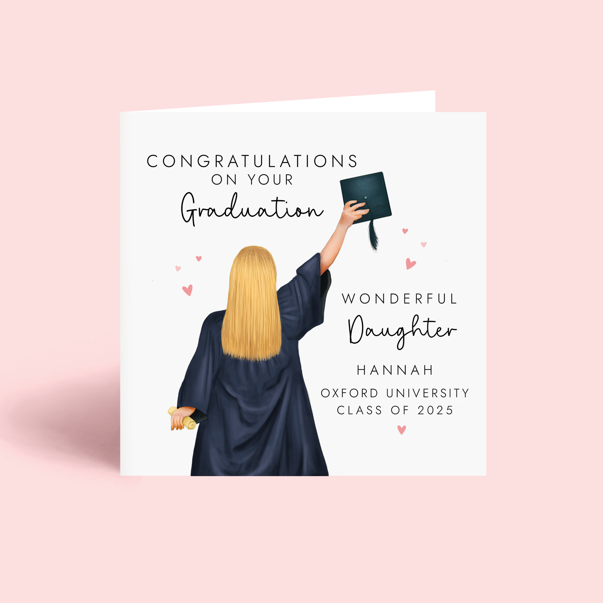 A personalised Graduation Card for Daughter. It can be customised by choosing the girl's hair as well as adding her name and university.