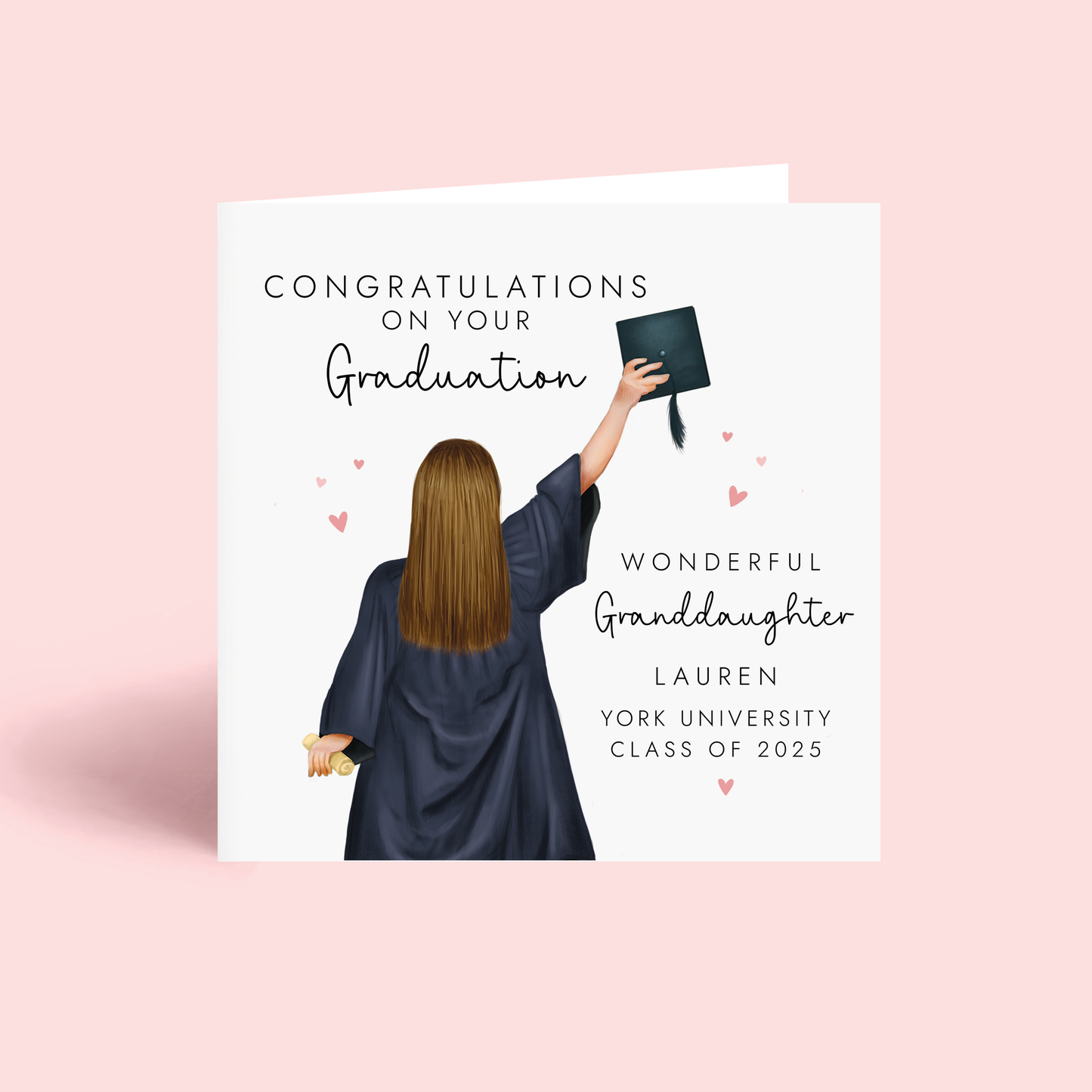 A personalised Graduation Card for Granddaughter. It can be customised by choosing the girl's hair as well as adding her name and university.
