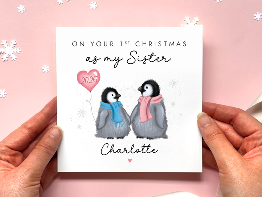 Personalised Penguins 1st Christmas as My Sister Card