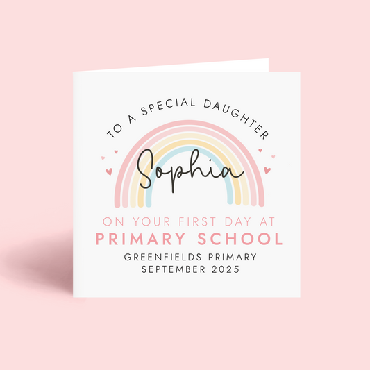 Personalised 1st day at primary school card for Daughter with a pink pastel rainbow theme. It can be personalised with any girl's name, school and starting date.